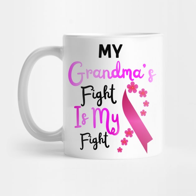 My Grandma’s Fight Is My Fight, Breast Cancer Awareness by JustBeSatisfied